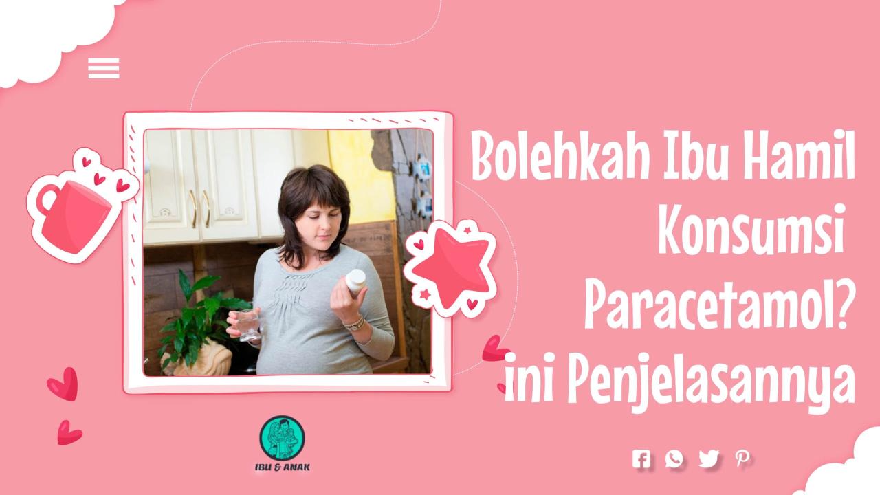 Apakah ibu hamil boleh mengonsumsi obat-obatan tertentu selama kehamilan